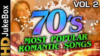 70 S Most Popular Romantic Songs Vol 2 Bollywood Superhit Classic Songs Evergreen Hindi Songs
